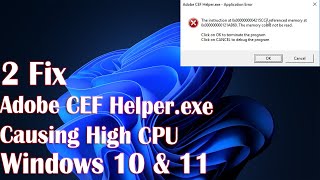 2 FIX Adobe CEF Helper exe causing high CPU in Windows 11 [upl. by Elianora]