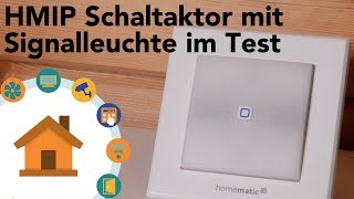 HomeMatic IP Schaltaktor  HMIPBSL  im Test  verdrahtetinfo 4K [upl. by Yremrej]