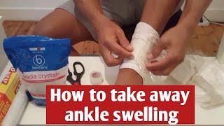 How to use Soda Crystals to reduce ankle swelling [upl. by Eihtak]