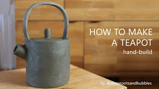 How to make a teapot handbuilt ceramics  The entire pottery process [upl. by Nannoc198]