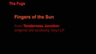 Fingers of the Sun  The Fugs [upl. by Christoffer10]