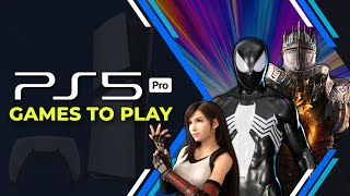 PS5 Pro  Games To Play [upl. by Modestine]