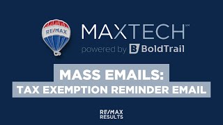 Tax Exemption Reminder  Mass Email Template  MAXTech [upl. by Attegroeg290]