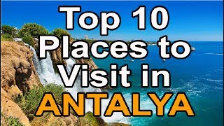 Top 10 places to visit in Antalya Turkey [upl. by Baxie]