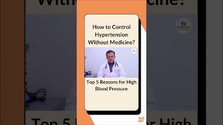 How to Control Hypertension Without Medicine Top 5 Reasons for High Blood Pressure  Marella Health [upl. by Bunting897]