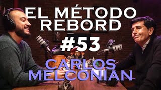 El Método Rebord 53  Carlos Melconian [upl. by Hoem335]