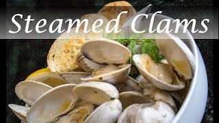 Steamed Clams Littleneck Clams [upl. by Dafodil]