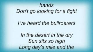 Midnight Oil  Bullroarer Lyrics [upl. by Rennug166]