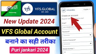 How To Create VFS Global Account 2024  VFS global account kaise banaen  VFS global Register [upl. by Aratahc]