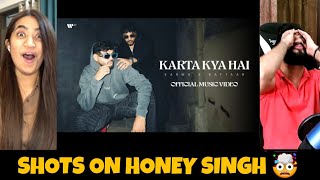 KARTA KYA HAI  KARMA X RAFTAAR  Shots On Honey Paaji   Reaction [upl. by Tyika]