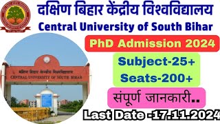 PhD Admission Notice 2024 Central University of South Bihar PhD Admission Notice 2024 [upl. by Airet]