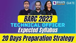 BARC 2023  Technical Officer  20 Days Preparation Strategy  BARC Expected Syllabus  BYJUS GATE [upl. by Esme]