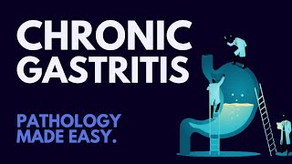 Why You Have Chronic Gastritis The Pathology of Gastritis [upl. by Atkins]