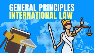 General Principles of Law Sources of International Law Explained [upl. by Ambrogino]