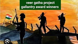 veer gatha project gallantry award winners best drawing [upl. by Etnemelc]