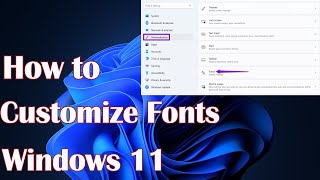 How to Customize Fonts in Windows 11 [upl. by Ttsepmet122]