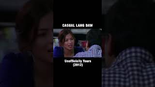 Casual lang daw  Unofficially Yours  Cinemaone [upl. by Enaj477]