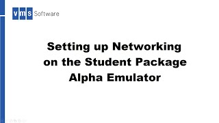 Setting up Networking on the Student Package Alpha Emulator [upl. by Anivek]