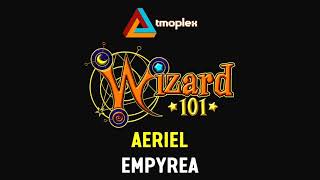 Wizard101 Empyrea  Aeriel Theme HD [upl. by Aivull]