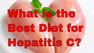 Best Diet for Hepatitis C [upl. by Ribaj517]