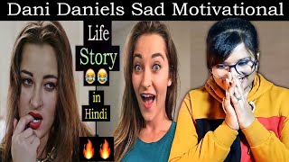 Dani Daniels Sad Motivational Life Story  Funny Biography  REACTION  SWEET CHILLIZ [upl. by Grosz397]