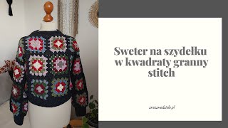 Sweter na szydełku w kwadraty granny stitch [upl. by Laehcor75]