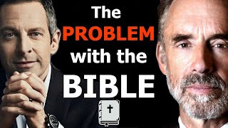 The BIBLEs ULTIMATE PROBLEM  Sam Harris vs Jordan Peterson [upl. by Nalahs]