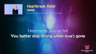 YOHIO quotHeartbreak Hotelquot  On screen Lyrics [upl. by Sikram578]