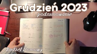 Podsumowanie Wydatków GRUDZIEŃ 2023  budżet i domowe finanse [upl. by Ailerua]