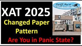 XAT 2025 Paper Pattern Changed Should we be worried about it What to do now [upl. by Jeb904]