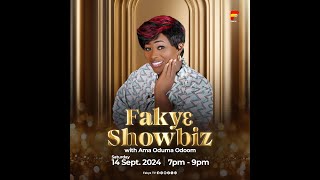 FAKYE SHOWBIZ WITH AMA ODUMA ODOOM 140924 [upl. by Cronin819]