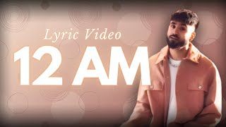 12 Am  Lyrics Video Official Video Romeo  Opi Music  New Punjabi Songs 2024  hashtagrecords [upl. by Dracir]