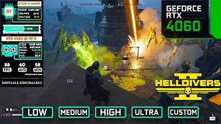 HELLDIVERS 2  RTX 4060  Ryzen 5 5600G  Every Setting Analyzed [upl. by Jarret772]