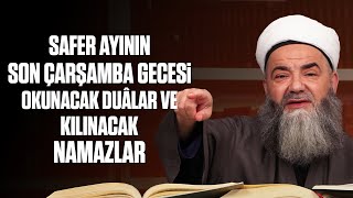 Safer Ayının Son Çarşamba Gecesi Olan 12 Eylül Akşamı Okunacak Duâlar ve Kılınacak Namazlar [upl. by Eal]