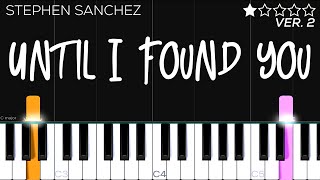 Stephen Sanchez  Until I Found You  EASY Piano Tutorial [upl. by Nomis]