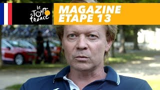 Mag du jour Philippe Mauduit  Étape 13  Tour de France 2017 [upl. by Nayar894]