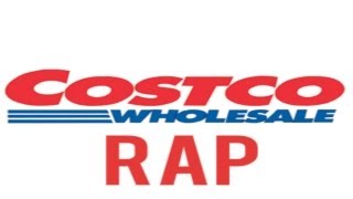 The Costco Rap Song [upl. by Lanaj]