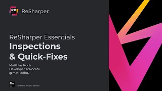 Inspections and Quick Fixes  ReSharper Essentials [upl. by Ahsiym709]