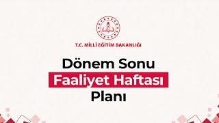 Tüm Okullarda Dönem Sonu Faaliyet Haftası Başlıyor  Resmi Yazı Geldi [upl. by Ylrebmi]