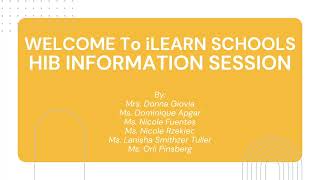 iLearn Schools HIB Information Session [upl. by Winnifred]