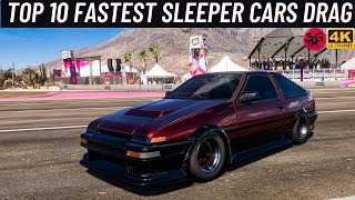 Forza Horizon 5 Top 10 Fastest Sleeper Drag Cars [upl. by Aphra]