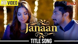 Janaan Title Song  Armaan Malik Salim Sulaiman  Armeena Khan Bilal Ashraf Ali Rehman Khan [upl. by Rednasela36]