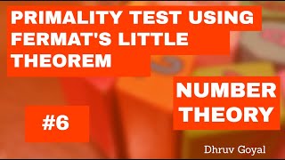 Number Theory Complete Series 6  Primality Test using Fermats Little Theorem  Prime Numbers [upl. by Emie]