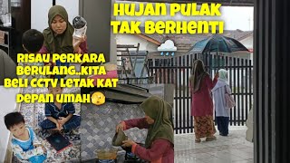 Terpaksa Beli CCTV  Masak Lauk Kampung Hujanquot Ni [upl. by Starr]