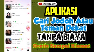 Aplikasi Cari Jodoh Atau Teman Dekat Secara Gratis [upl. by Eastlake]