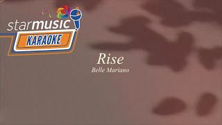 Rise  Belle Mariano Karaoke [upl. by Grefer277]