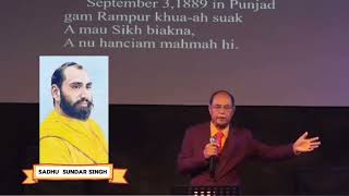 Sadhu Sundar Singh tangthu tom no [upl. by Shum]