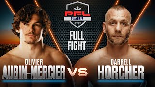 Olivier Aubin Mercier vs Darrell Horcher  PFL 7 2021 [upl. by Oinotnaesoj537]