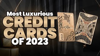 The Elite Privileges of Top 5 Exclusive Credit Cards2023 [upl. by Morton]