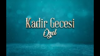 Kadir Gecesi Özel Yayını  27 Nisan 2022 [upl. by Azial]